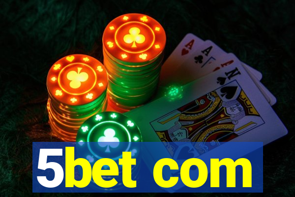 5bet com